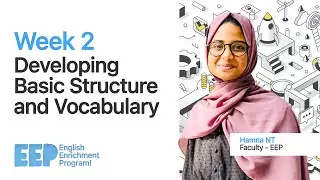 Week 2 | Developing Basic Structure and Vocabulary I English Enrichment Program | Learnwise App