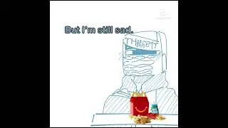 Unhappy Meal [Dialtown!!!]