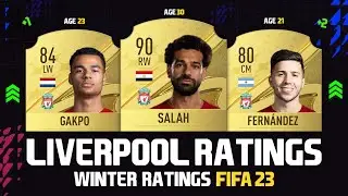 FIFA 23 | LIVERPOOL PLAYER RATINGS! | Winter Upgrades | FT. Salah, Gakpo, Enzo Fern&aacute;ndez...