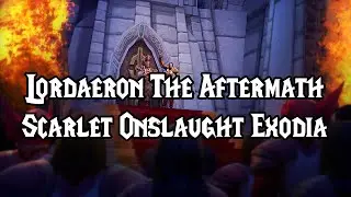 Lordaeron The Aftermath - Scarlet Onslaught Exodia
