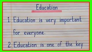 10 lines on Education in english/Education essay in english 10 lines/Essay on Education in english
