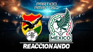 M&Eacute;XICO vs BOLIVIA REACCIONANDO | La Octava Sports
