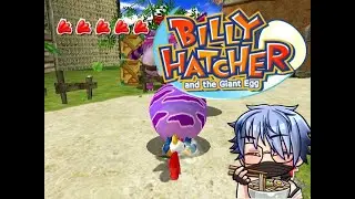 SONIC! Pt 2 I think - Billy Hatcher and the Giant Egg - Pt 2