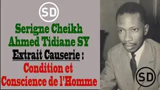 Condition et conscience humaine Extrait Serigne Cheikh