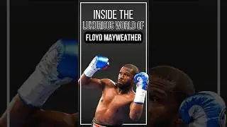 Inside the Luxurious World of Floyd Mayweather: Boxing, Money, and Fame
