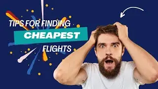 How to Find Cheap Flights: Insider Tips & Tricks ✈️💸