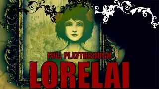 Lorelai - The Devil Came Through Here (Full Gameplay) 18+