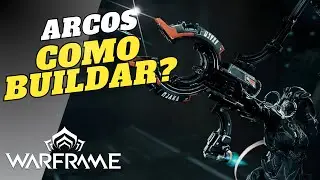Aprenda a buildar Arcos: Dicas de Danos F&iacute;sicos, Elementais, Critico ou Status (Warframe)