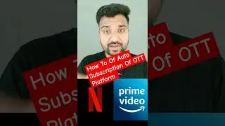 How To Of Auto Subscription Of OTT Platform #ott #mohitbhargava #ytshorts