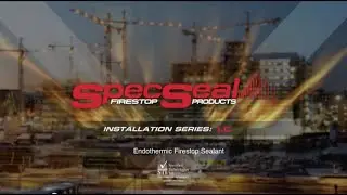 LC Endothermic Firestop Sealant Installation