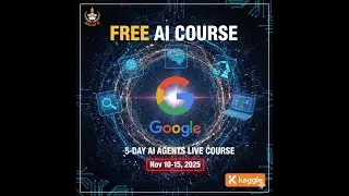 FREE Google & Kaggle AI Agents Live Course (5 Days) | Build AI Agents Fast!SkillUp AI