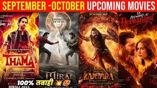 Top 10 Upcoming Movies Releasing September To October 2025(Hindi)|Upcoming Bollywood & South Indian