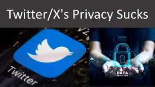 Twitter/X's Privacy Sucks