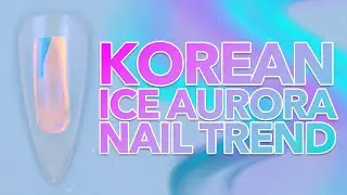 Корейский тренд на ногтях Ice Aurora | Дизайн ногтей Angel Paper