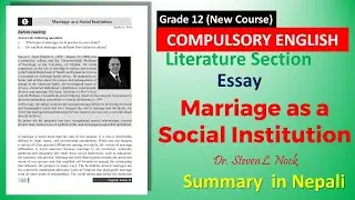 Summary of Marriage as a Social Institution by Steven L. Nock || Compulsory English Grade 12