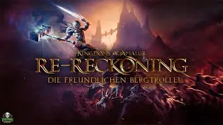 Kingdoms of Amalur: Re-Reckoning [E10] - Die freundlichen Bergtrolle! ⚔️ Let's Play