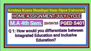 M.A 4th Sem//July Cycle Assignment-2025//EDUCATION//S4 01//Inclusive Education//