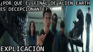 ¿Por Qué el Final de Alien Earth es Decepcionante? | Alien Earth Episodio 8 Resumen y Análisis