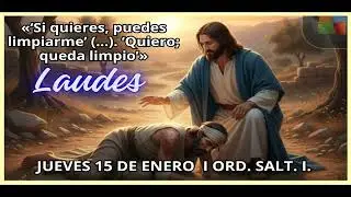 LAUDES  Jueves 15 de Enero de 2026