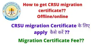 Crsu migration certificate how to apply for crsu migration certificate offline/online?? #crsujind