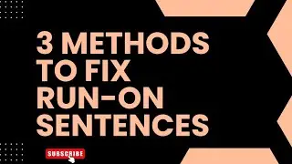 TED Pt. 4 - 3 Methods to Fix Run-On Sentences. 