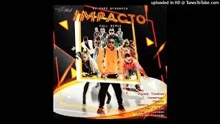 Daddy Yankee Ft. Comando Tiburon, J King & Maximan & Mas - Impacto (Remix) (Ft. @AggusMix)