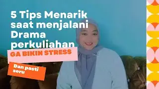 TIPS JITU AGAR TIDAK STRESS SAAT KULIAH!!!!