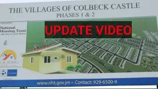 THE VILLAGES OF COLBECK CASTLE 1 & 2 Update 🇯🇲 NHT Scheme in Old Harbour