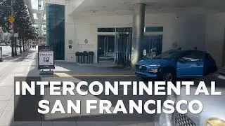 Intercontinental San Francisco l King Premium Corner View