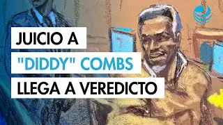 Juicio contra el rapero Sean &ldquo;Diddy&rdquo; Combs lleg&oacute; a su veredicto