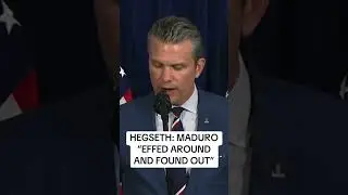 Hegseth says Maduro 'effed around and found out'