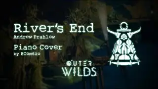 Outer Wilds: River's End (Piano Cover)