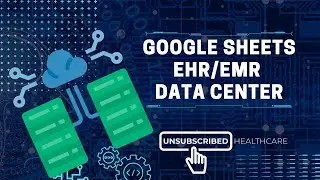 A Functional EMR Using Google Workspace DATA CENTER ADD ON by Unsubscribed Healthcare