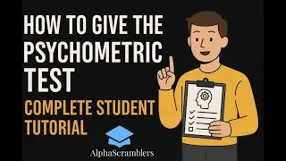 How to Give the Psychometric Test | Complete Student Tutorial (AlphaScramblers)