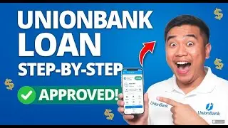 UnionBank Personal Loan Online Application (Step-by-Step Tutorial)