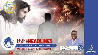 HOPE BEYOND THE HEADLINES | War in the Capital | Elder Boyde Winchester