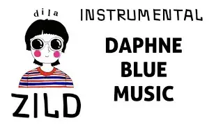 Dila - Zild (Instrumental with Backing Vocal Track) || DAPHNE BLUE MUSIC