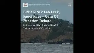 BREAKING: Lab Leak, Fauci Files + Gain Of Function Debate