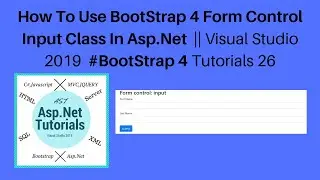 How to use bootstrap 4 form control input class in asp.net || vs 2019 #bootstrap 4 tutorials 26
