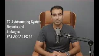 From Sales to Payroll: What YOUR Accounting System Really Tells You (FA1 | LEC 14)&rdquo;