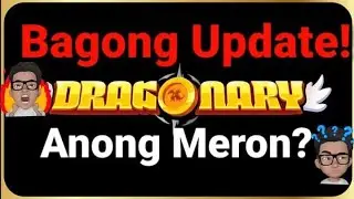 Dragonary New Update | Ano Daw Meron?
