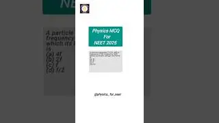 NEET 2025 daily Physics MCQ practice by J Akhter Sir#neetphysics#neetmotivation#youtubeshorts