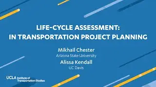 Life-cycle analysis in transportation project planning
