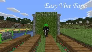 Vine Farm ┃ Minecraft Lets Play 7
