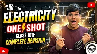 ICSE / CBSE : Class 10 Electricity ⚡ One Shot Full Concept Revision