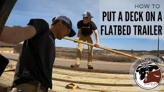 How to Put a Deck on a Flatbed Trailer