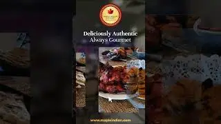 Indulge in Authentic Gourmet Delights at Maple Indian Gourmet Cafe Bar & Restaurant