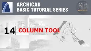 Archicad Basic Tutorial 14 - Column Tool