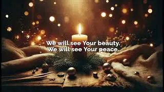 We Will See Your Beauty &mdash; Isaiah 33:17&ndash;25 (Sung Paraphrase)
