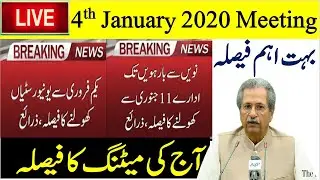 Today Meeting Most Important Decision | School Colleges Universities Decision  opening Dates 2021